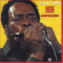 James Cotton: High Compression