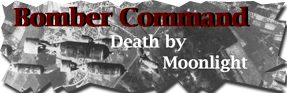 Bomber Command: Death by Moonlight