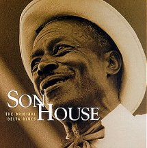 Son House: The Original Delta Blues