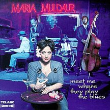 Maria Muldaur: Meet Me Where They Play The Blues