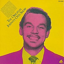 Johnny Otis: The Original