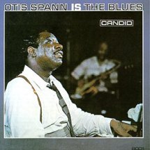 Otis Spann is the Blues