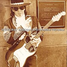 Stevie Ray Vaughn: Carnegie Hall Live