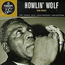 Howlin' Wolf: His Best