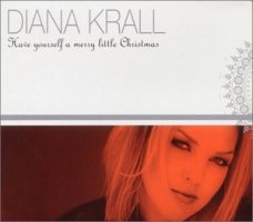 Diana Krall: Have Yourself A Merry Little Christmas