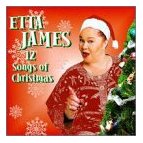 Etta James: 12 Songs of Christmas