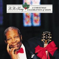 B.B. King: A Christmas Celebration of Hope