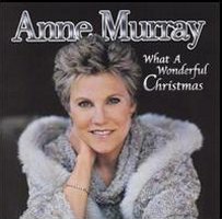 Anne Murray: What A Wonderful Christmas